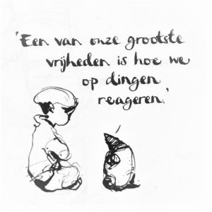 Vrijheid op dingen reageren